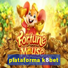 plataforma k8bet